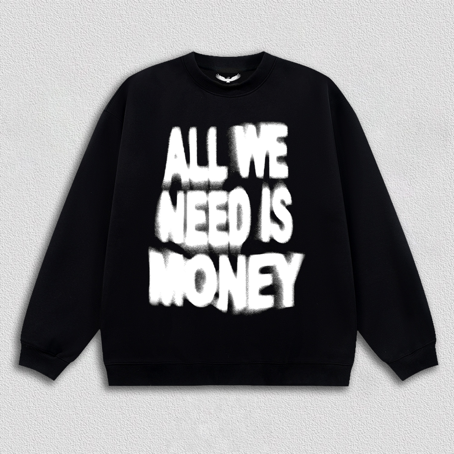 ALL WE NEED IS MONEY T-Shirt