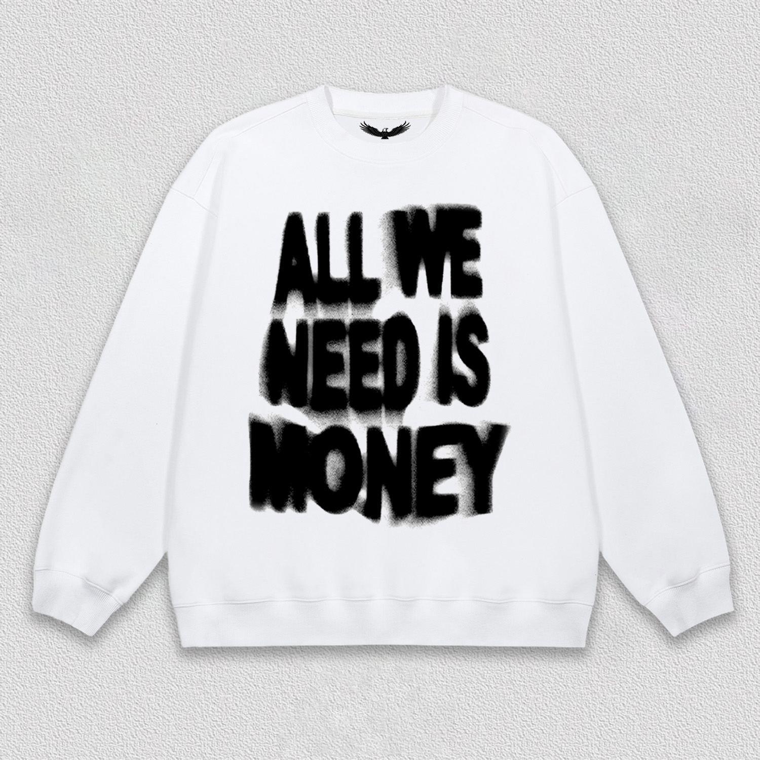 ALL WE NEED IS MONEY T-Shirt