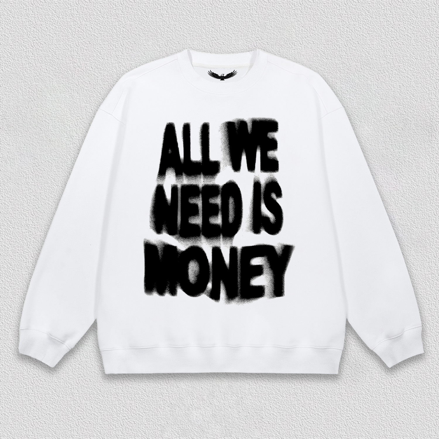 ALL WE NEED IS MONEY T-Shirt