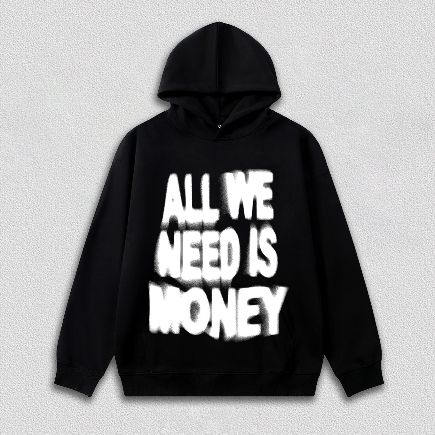 ALL WE NEED IS MONEY T-Shirt