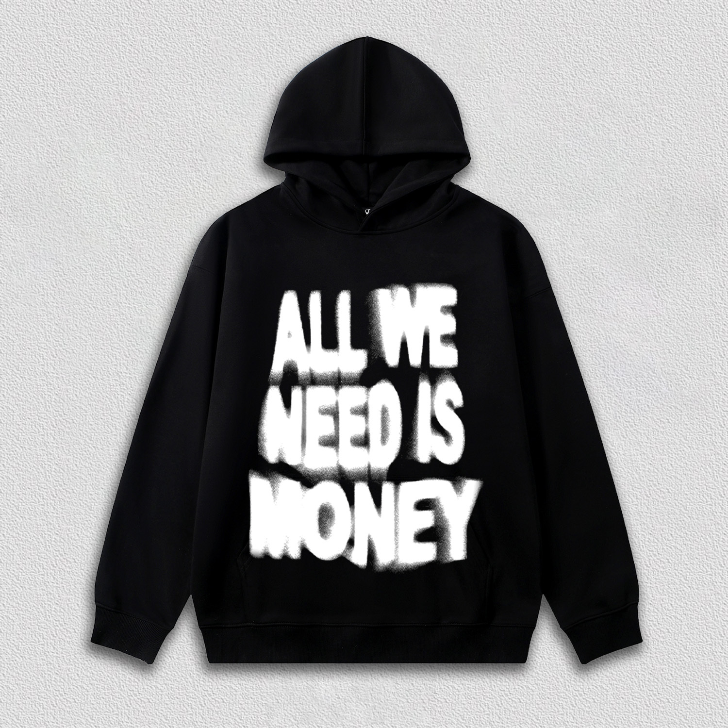 ALL WE NEED IS MONEY T-Shirt