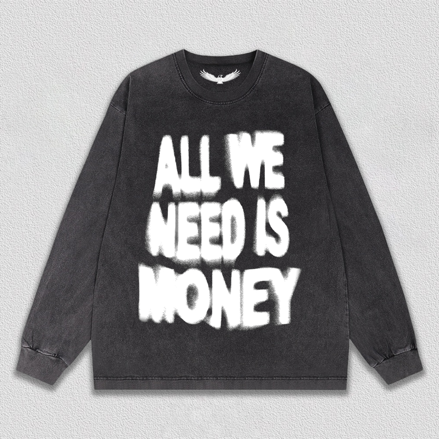ALL WE NEED IS MONEY T-Shirt