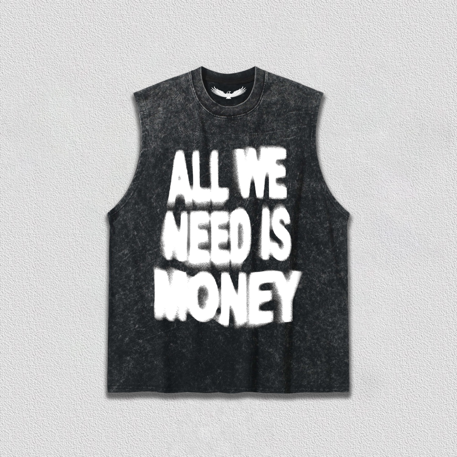 ALL WE NEED IS MONEY T-Shirt