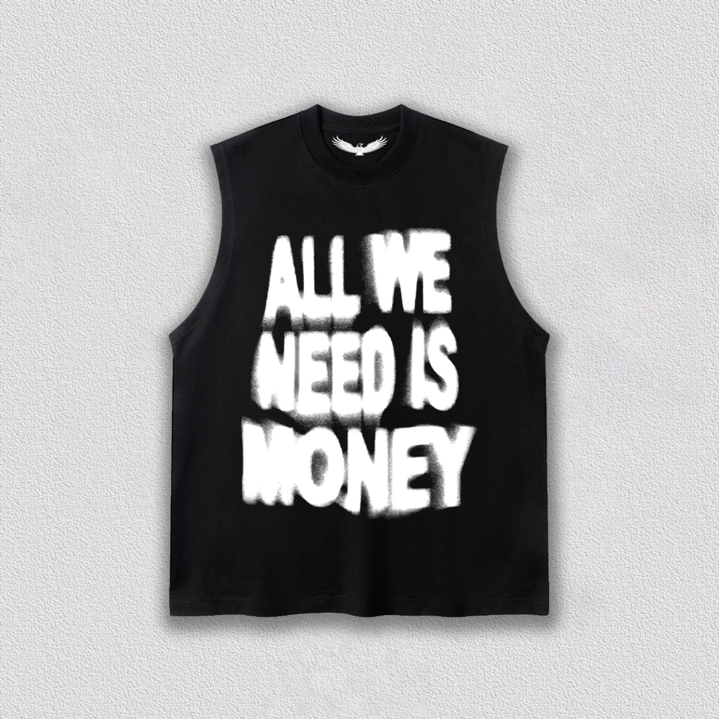 ALL WE NEED IS MONEY T-Shirt