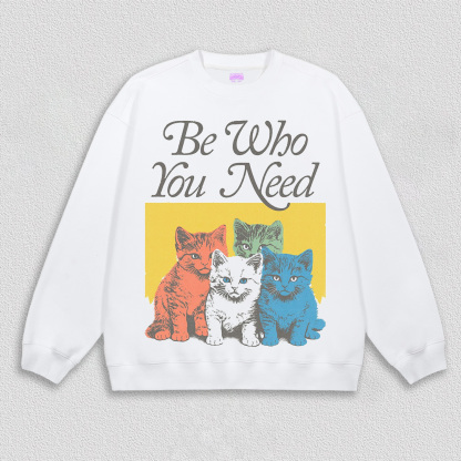 Be who you need T-Shirt