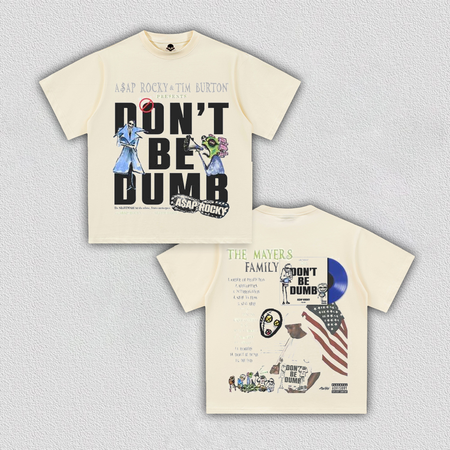 DONT BE DUMB A$AP ROCKY TEE V11