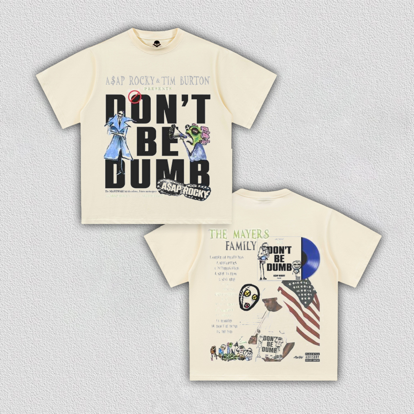 DONT BE DUMB A$AP ROCKY TEE V11