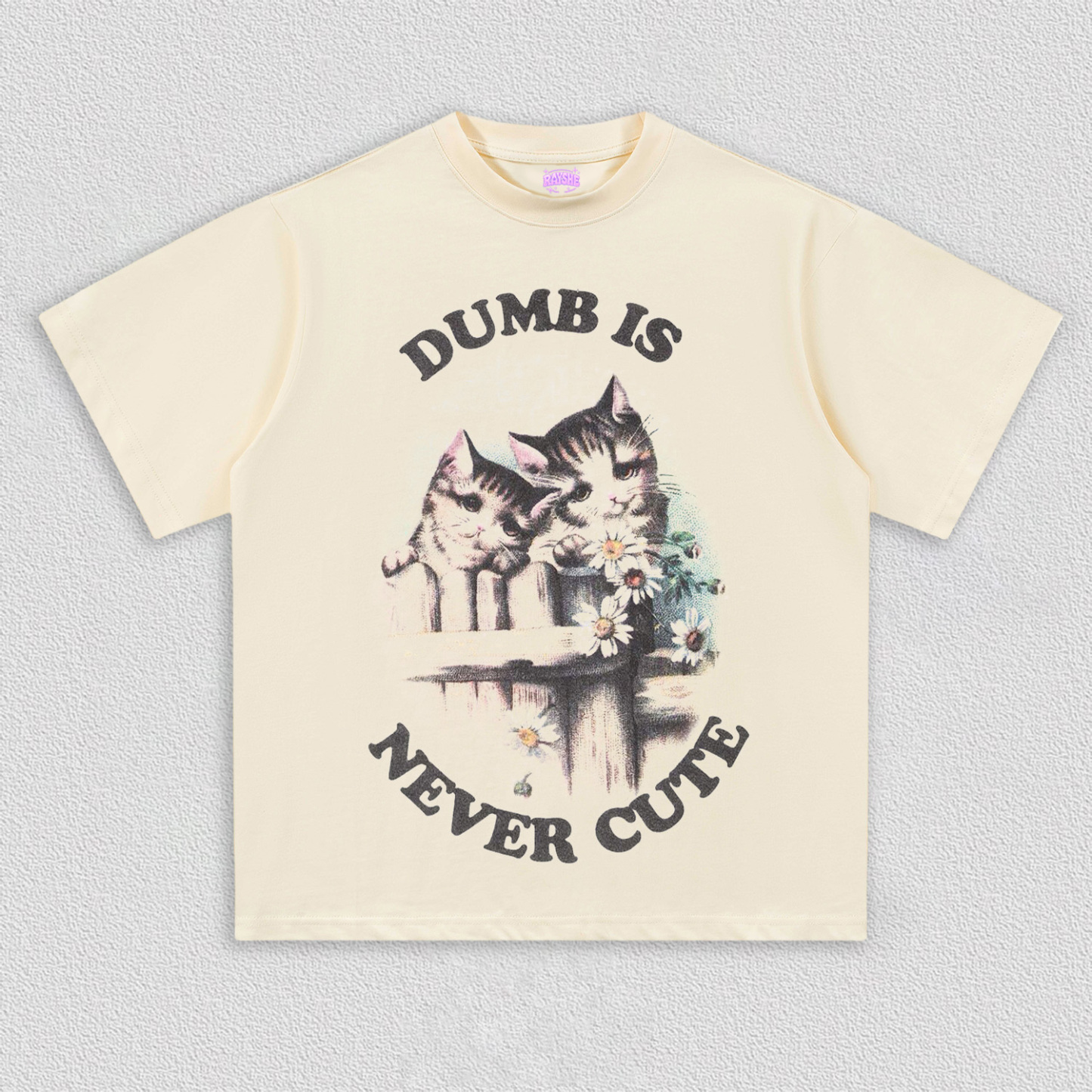Dumb is never cute T-Shirt