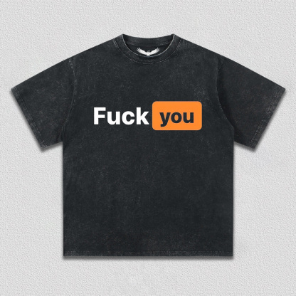 F_CK YOU TEE