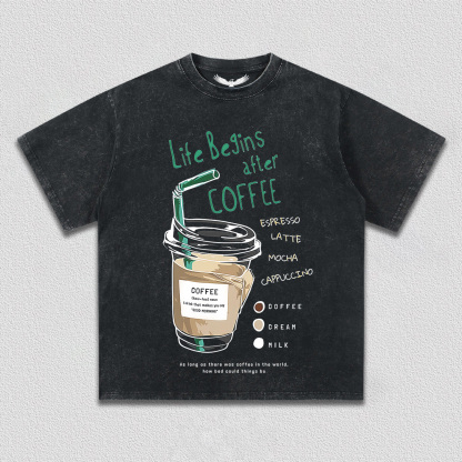 LIFE BEGINS AFTER COFFEE T-Shirt
