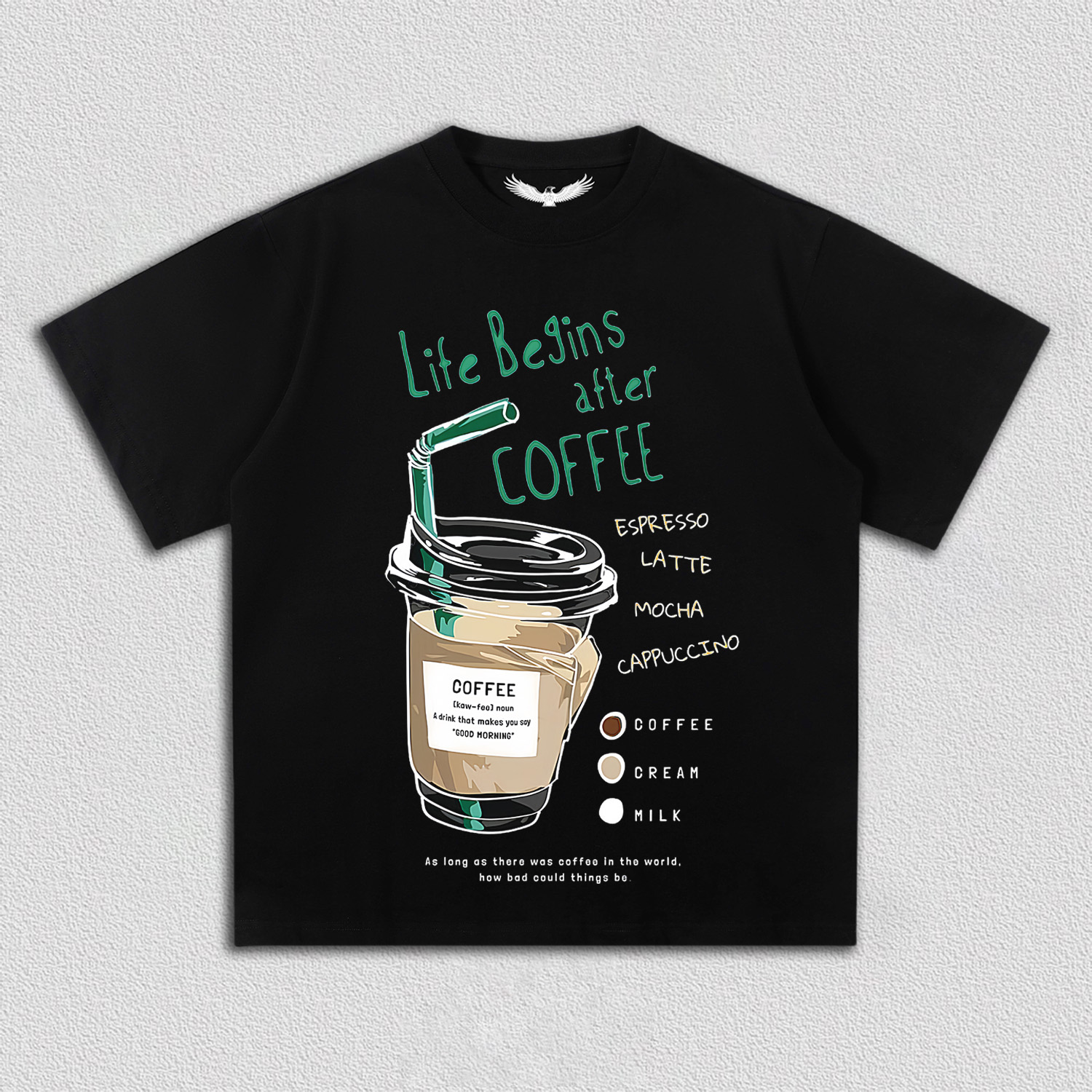 LIFE BEGINS AFTER COFFEE T-Shirt
