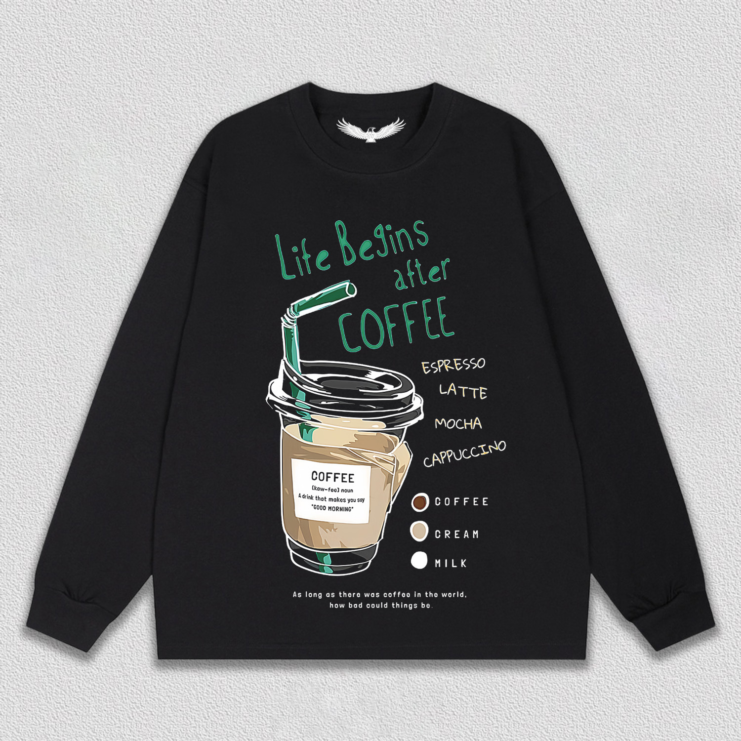 LIFE BEGINS AFTER COFFEE T-Shirt