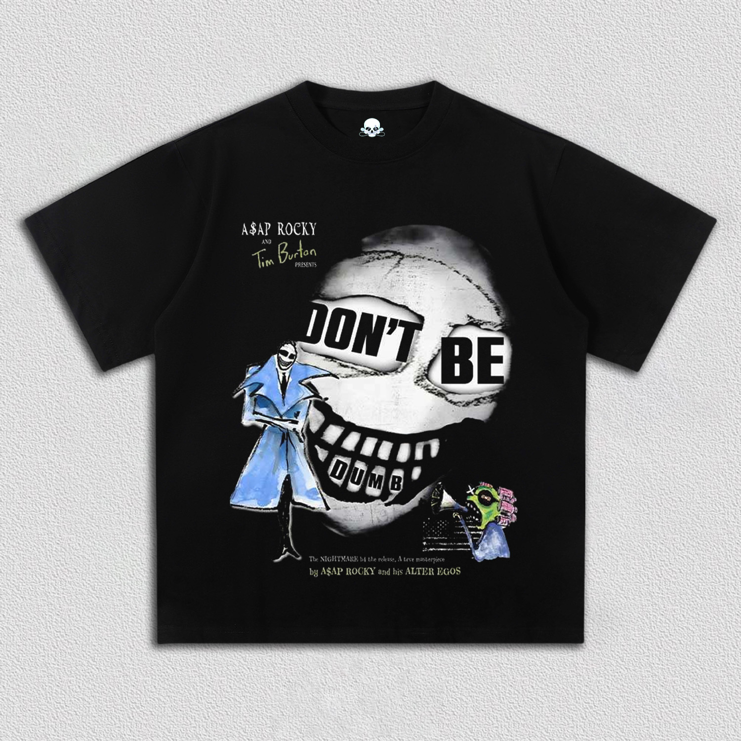 DONT BE DUMB A$AP ROCKY TEE V1