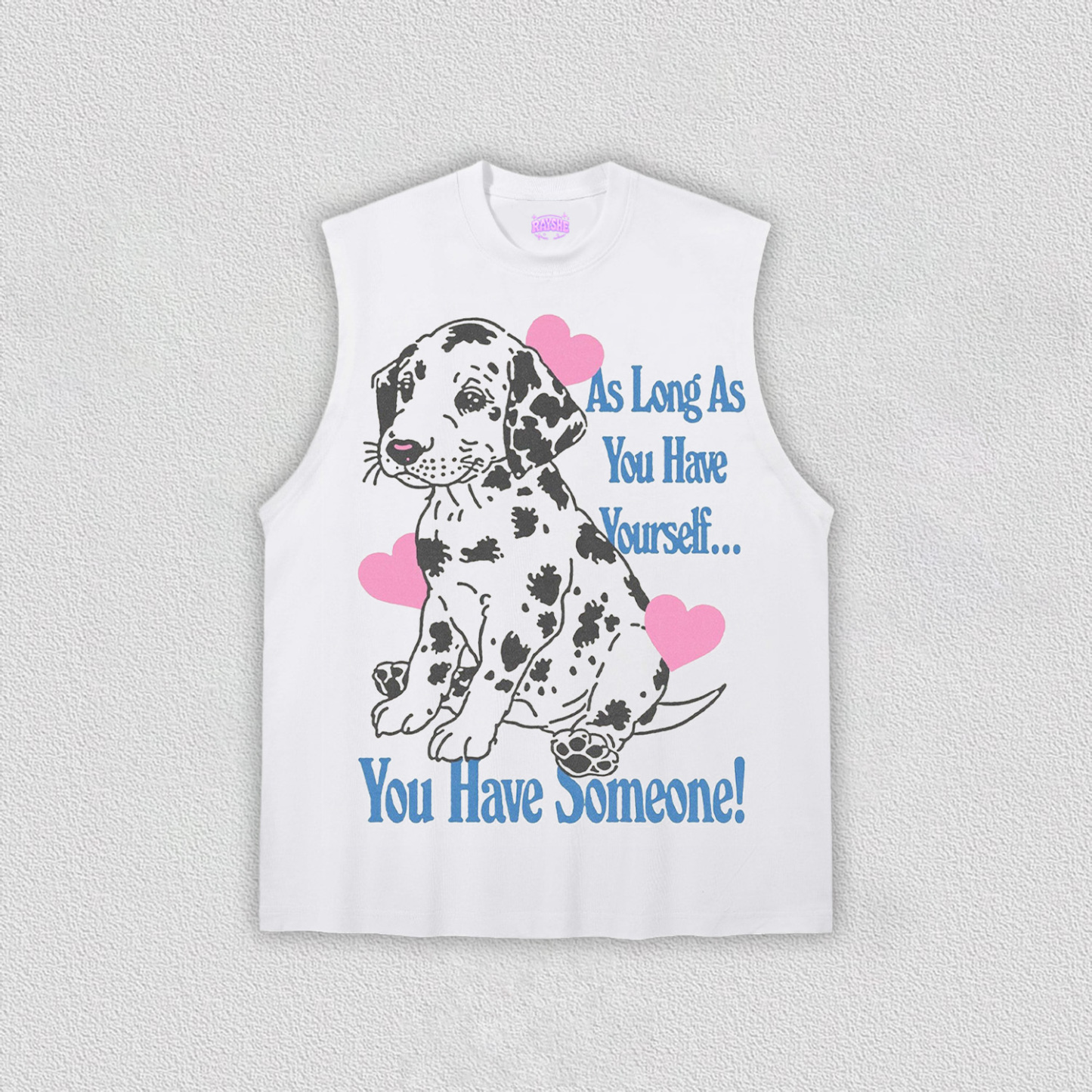 You have someone T-Shirt