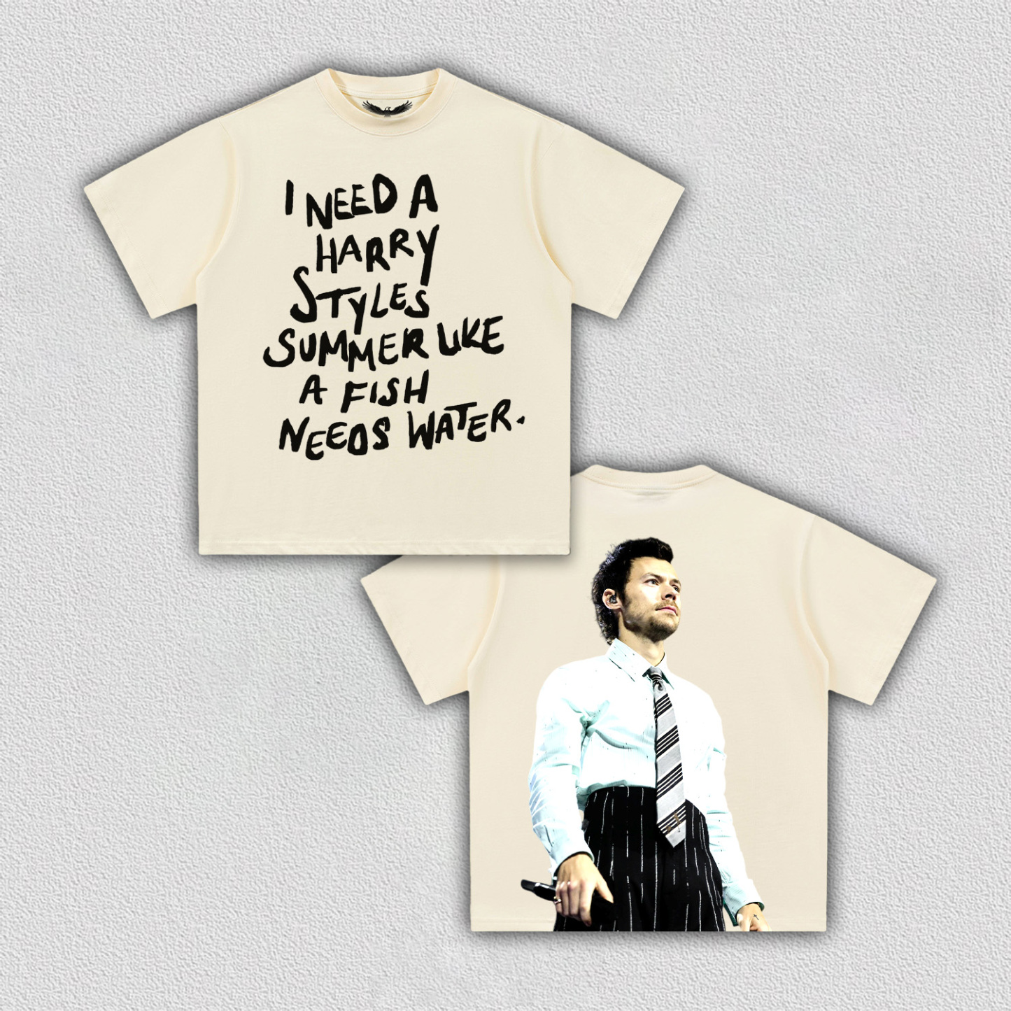 I need a harry styles summer like a fish needs water tee