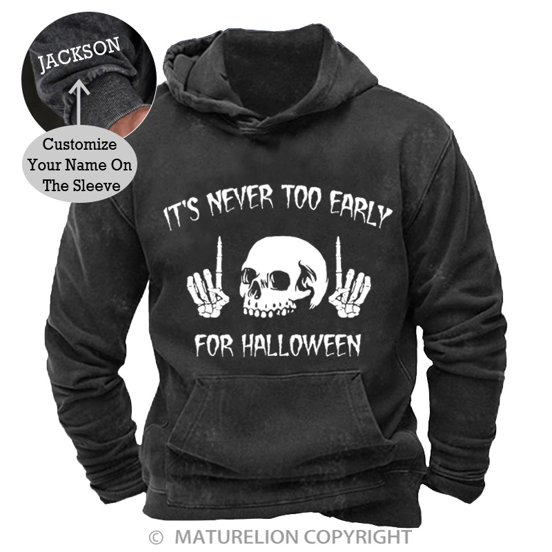 Maturelion Men's Hoodie It's Never Too Early For Halloween Washed Hoodie