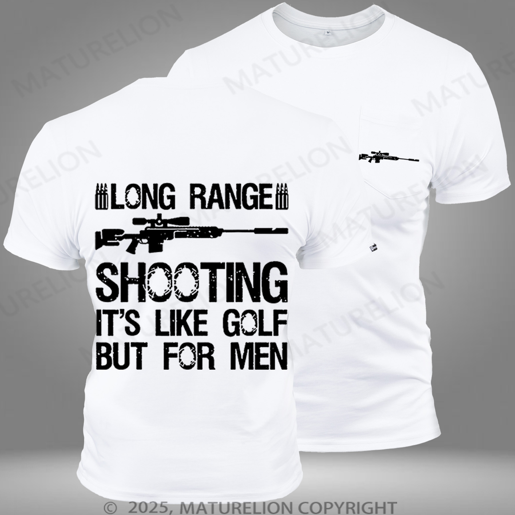 Maturelion Long Range Shooting It's Like Golf But For Men Pocket T-Shirt