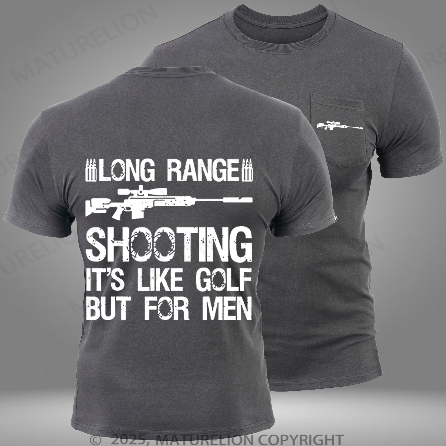 Maturelion Long Range Shooting It's Like Golf But For Men Pocket T-Shirt