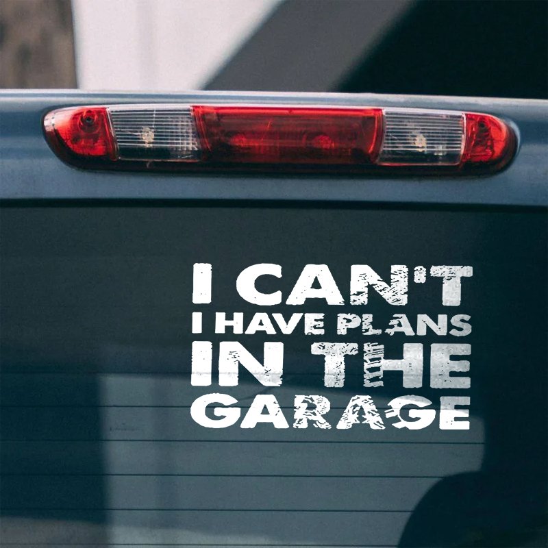 Maturelion I'll Be In The Garage Custom Funny Car Window Decal