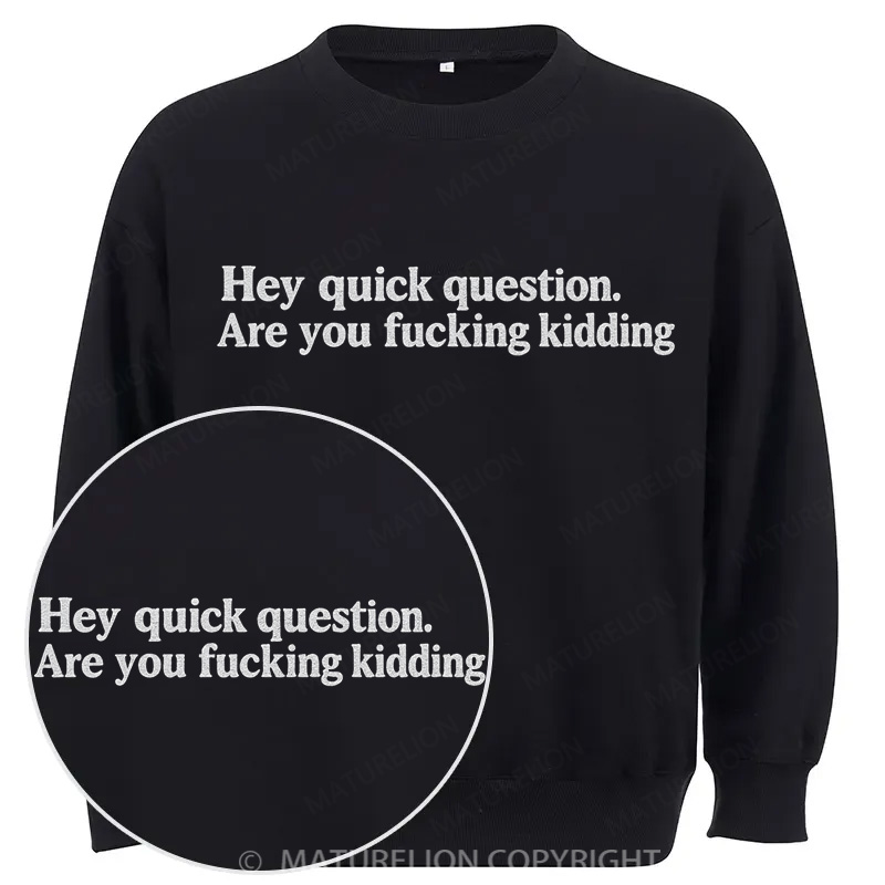 Maturelion Sarcasm Cotton Sweatshirt