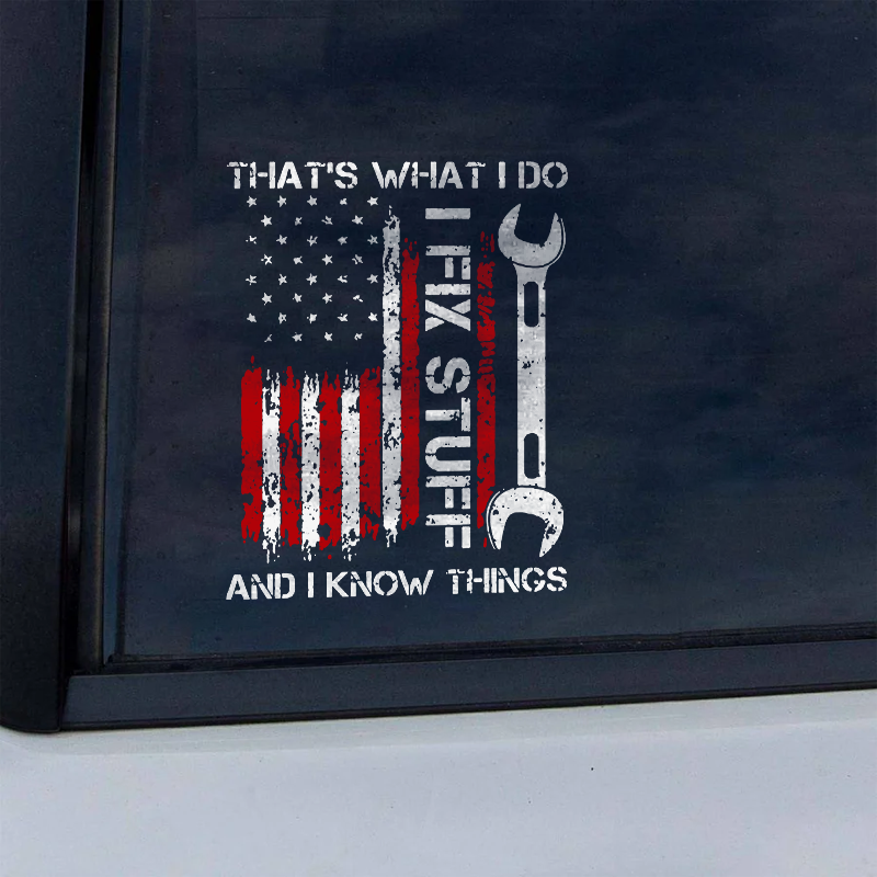 Maturelion That's What I Do I Fix Stuff American Flag Custom Funny Car Window Decal