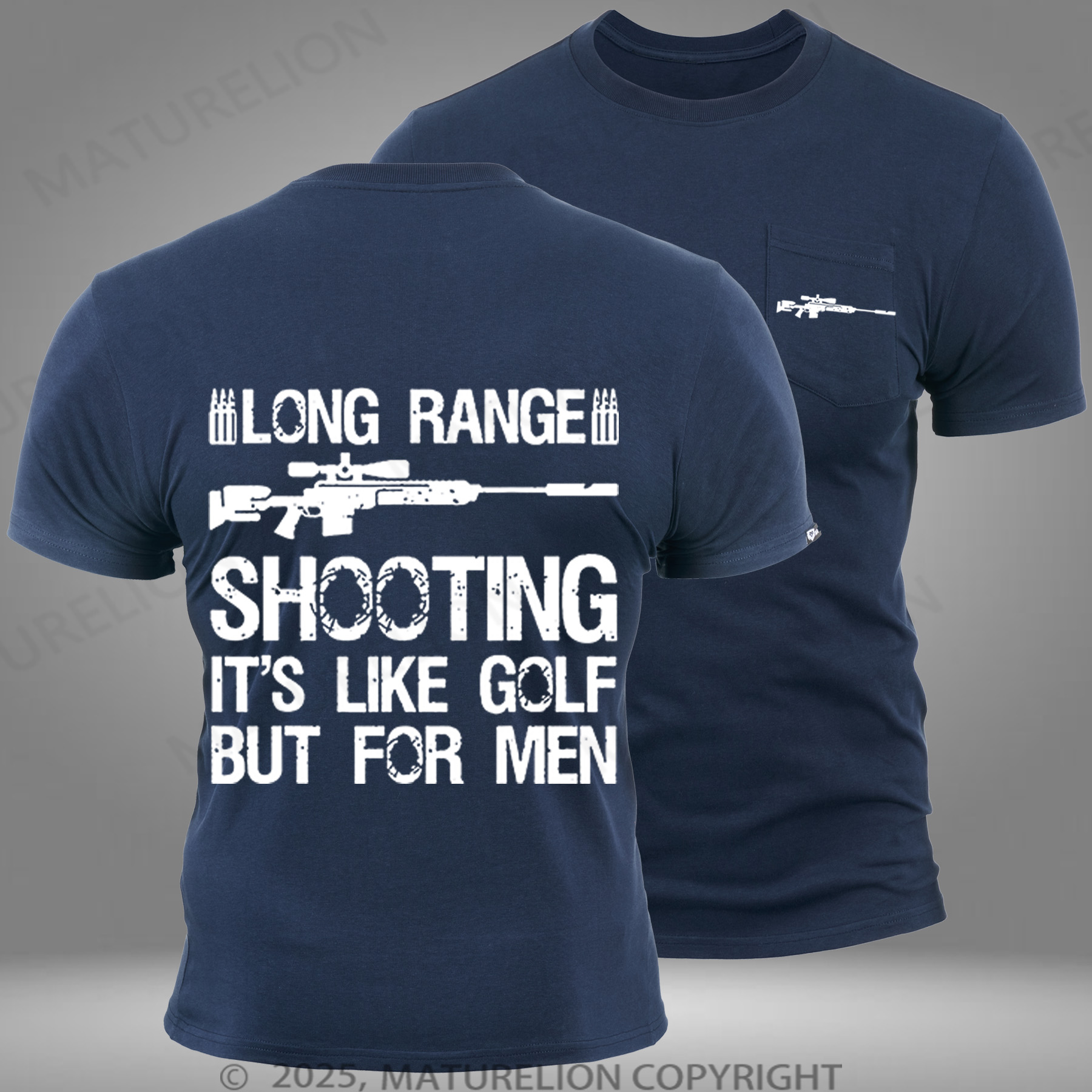 Maturelion Long Range Shooting It's Like Golf But For Men Pocket T-Shirt