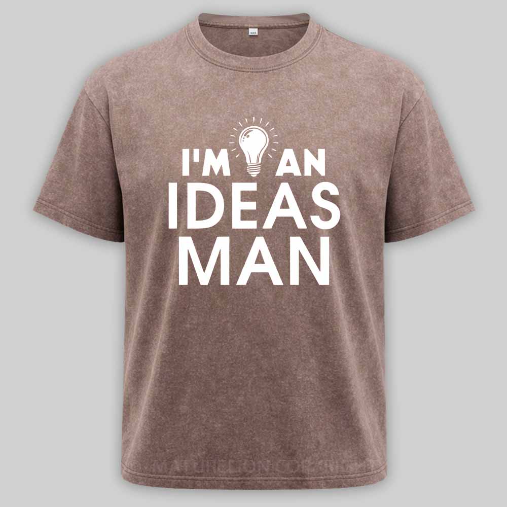 Maturelion I'm An Ideas Man - Funny Dad Joke Quote Washed T-shirt