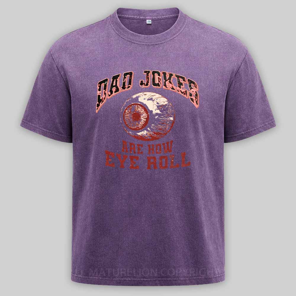 Maturelion Dad Jokes - Eye Roll Washed T-shirt