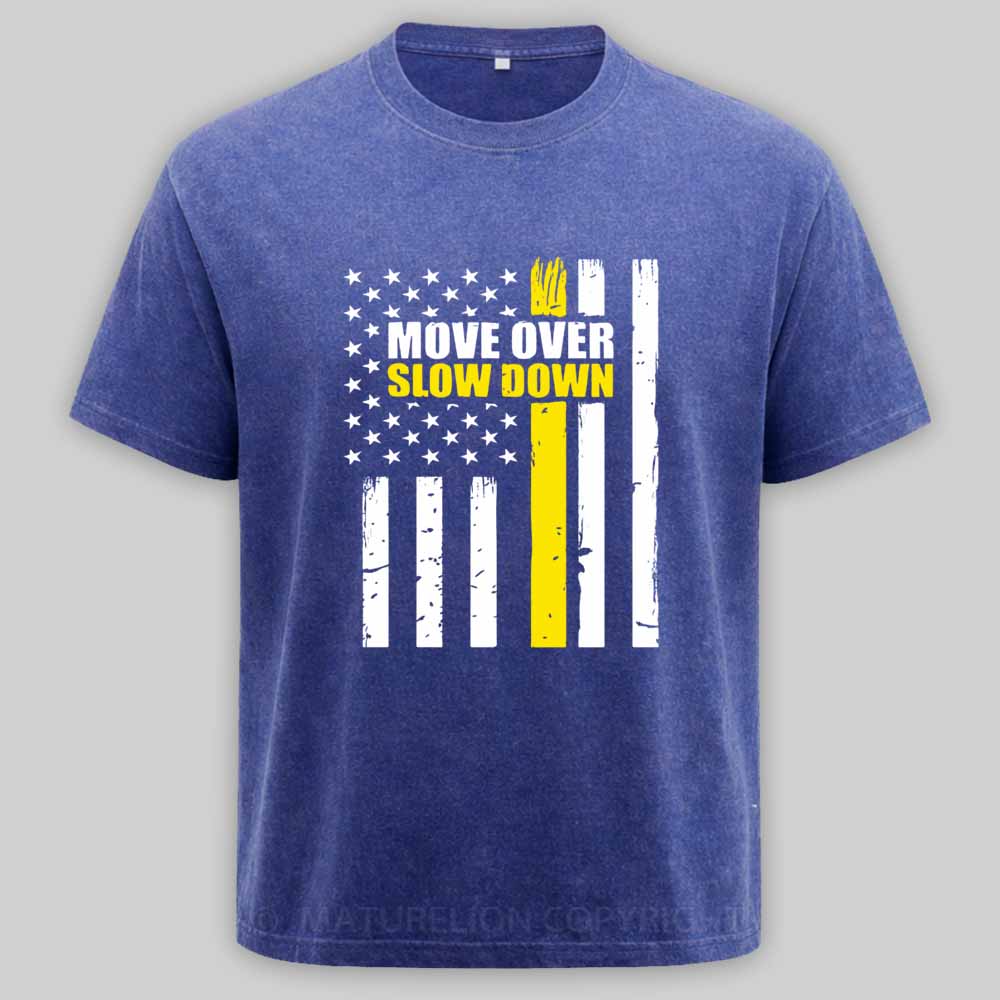 Maturelion Tow Truck Driver Move Over Slow Down Washed T-shirt