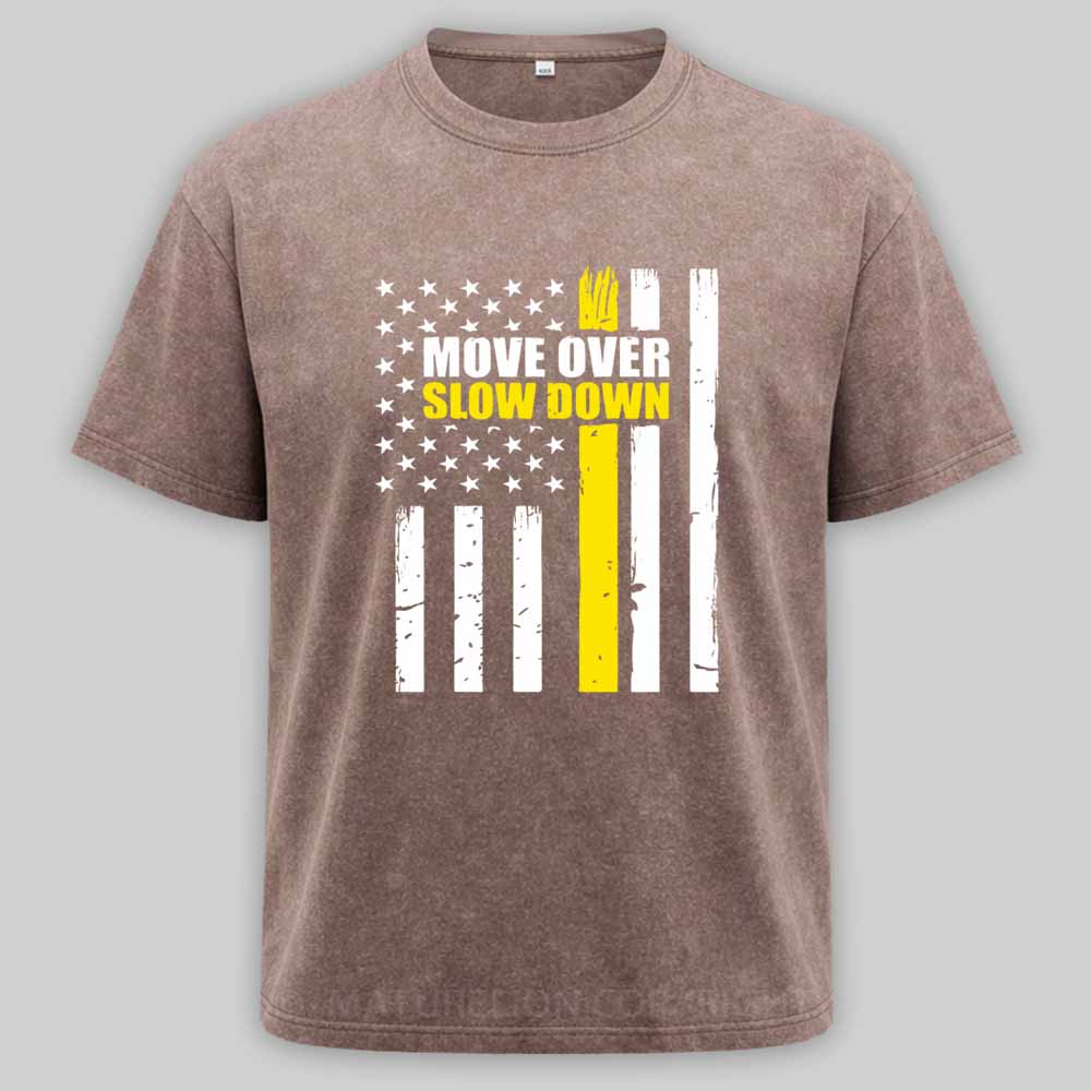 Maturelion Tow Truck Driver Move Over Slow Down Washed T-shirt