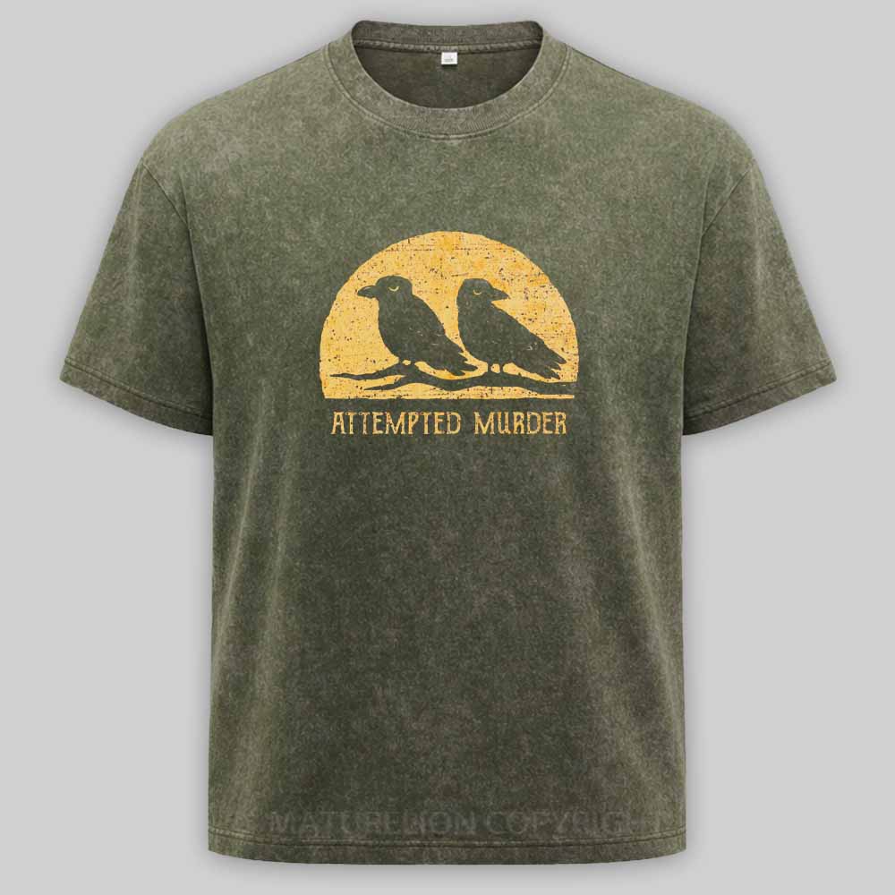 Maturelion Attempted Murder Washed T-shirt