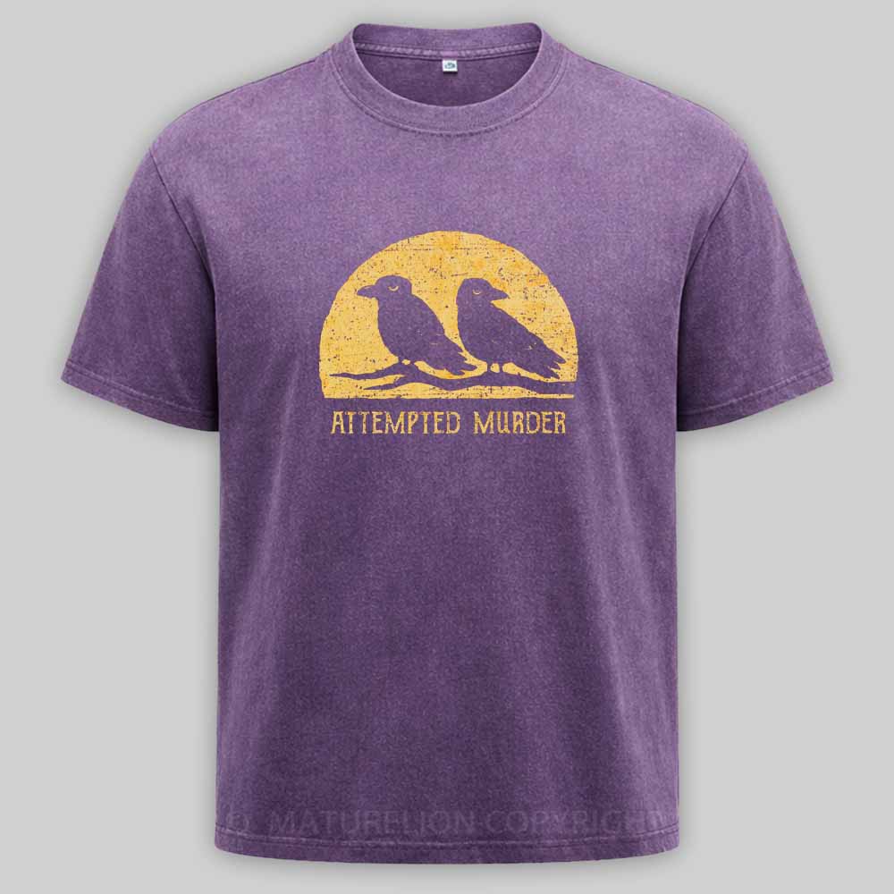 Maturelion Attempted Murder Washed T-shirt