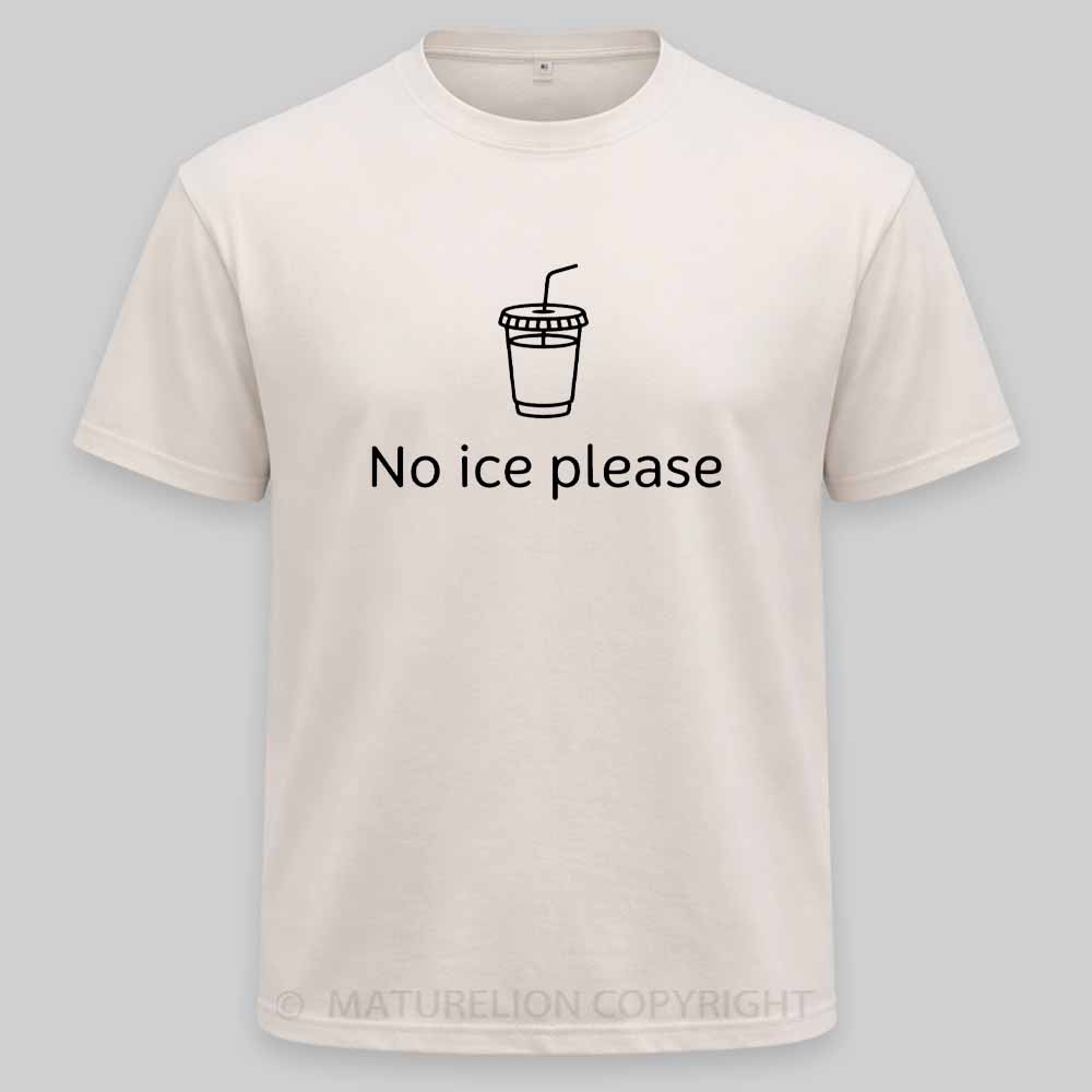 Maturelion No Ice Please Washed T-shirt