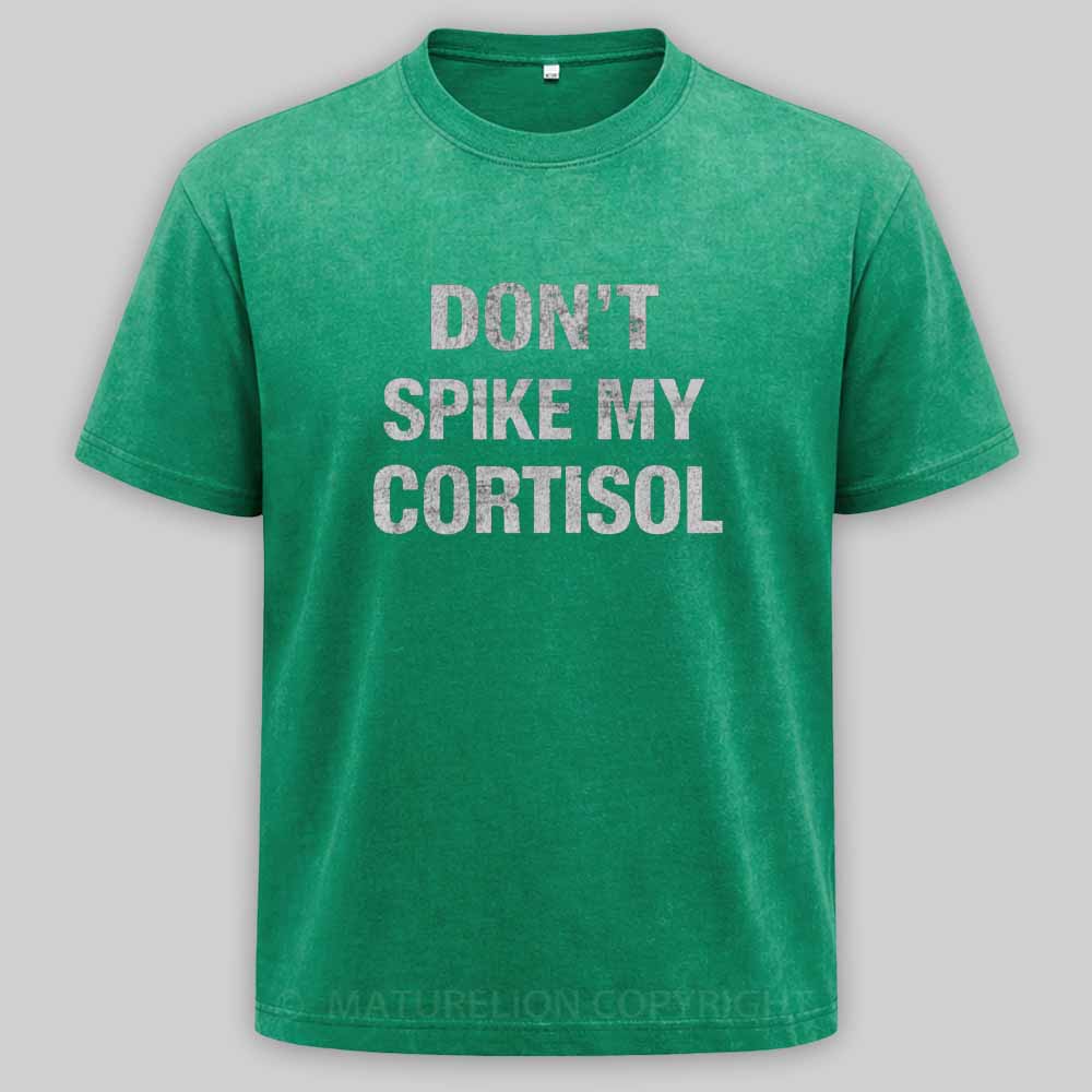 Maturelion Don't Spike My Cortisol Washed T-shirt