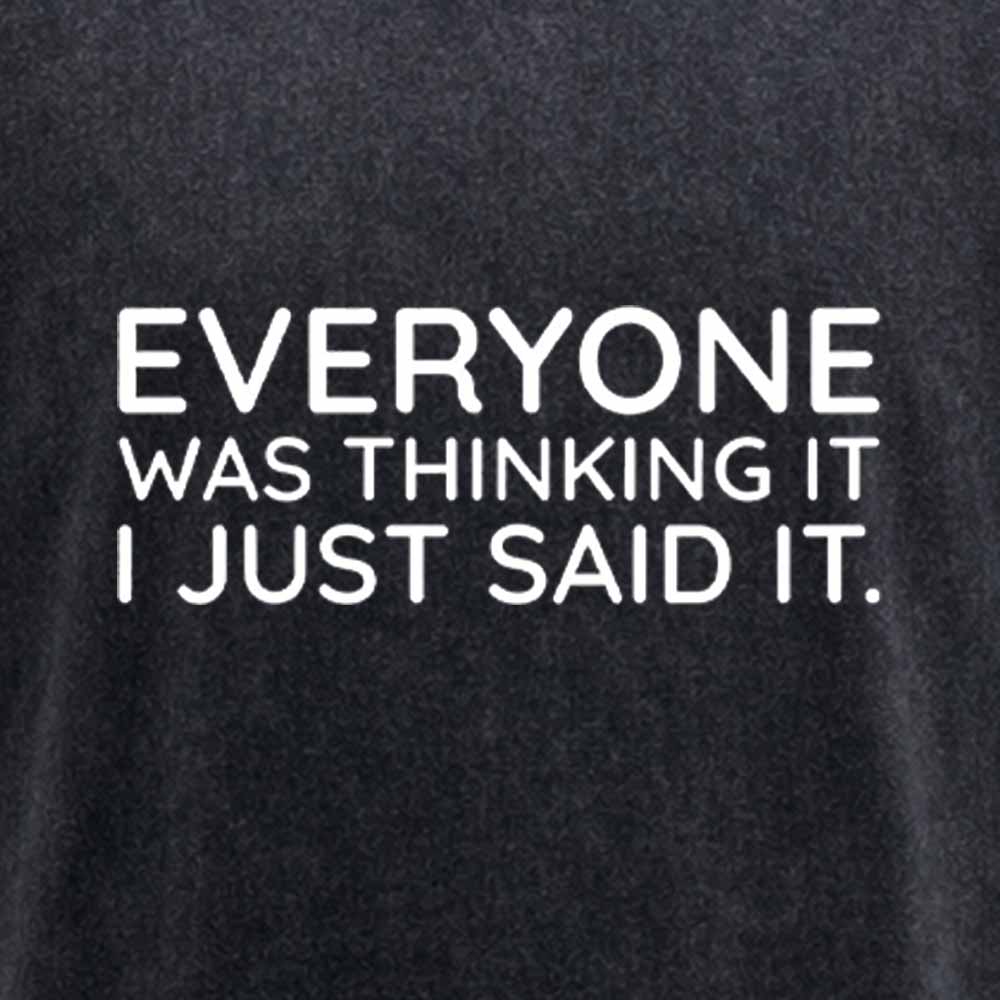 Maturelion Everyone Was Thinking It I Just Said It Washed T-shirt