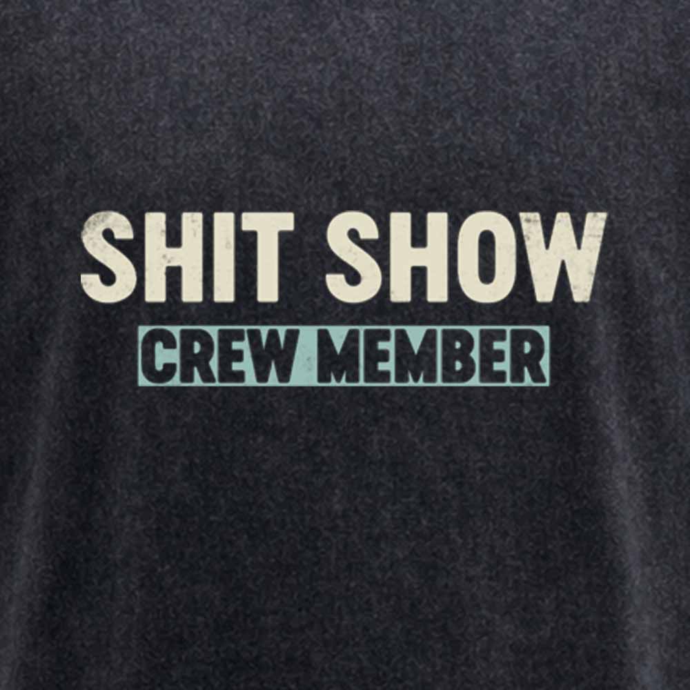 Maturelion Shit Show Crew Member Washed T-shirt