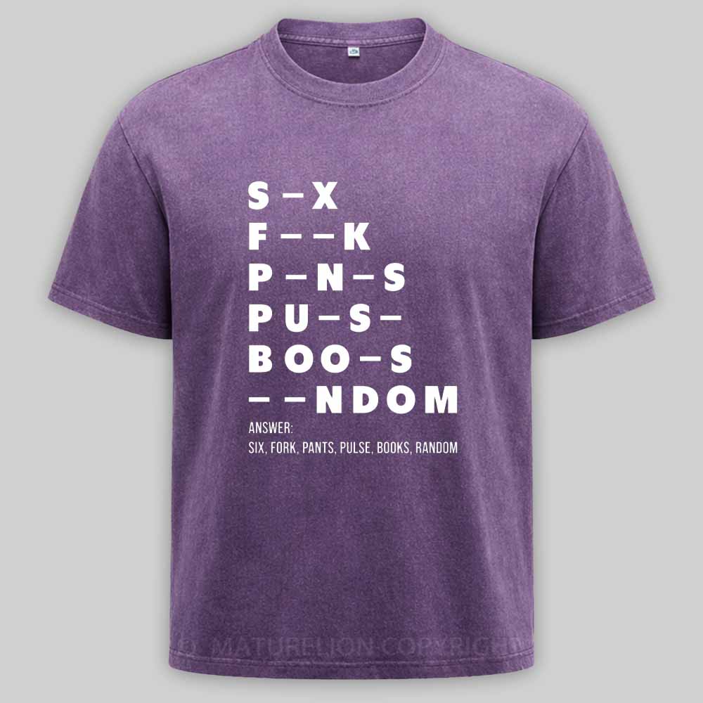 Maturelion Funny Adult Dirty Mind Questions Washed T-shirt