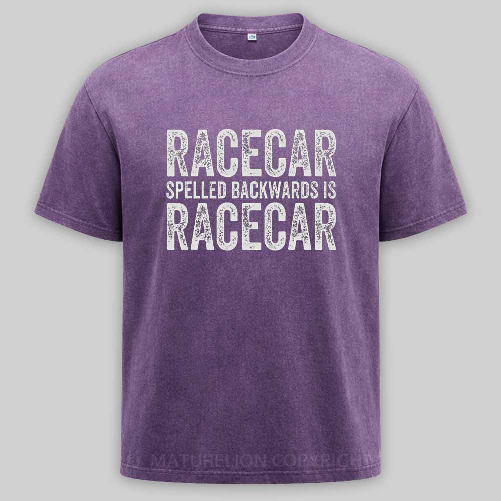 Maturelion Racecar Spelled Backwards Is Racecar Funny Palindrome Washed T-shirt