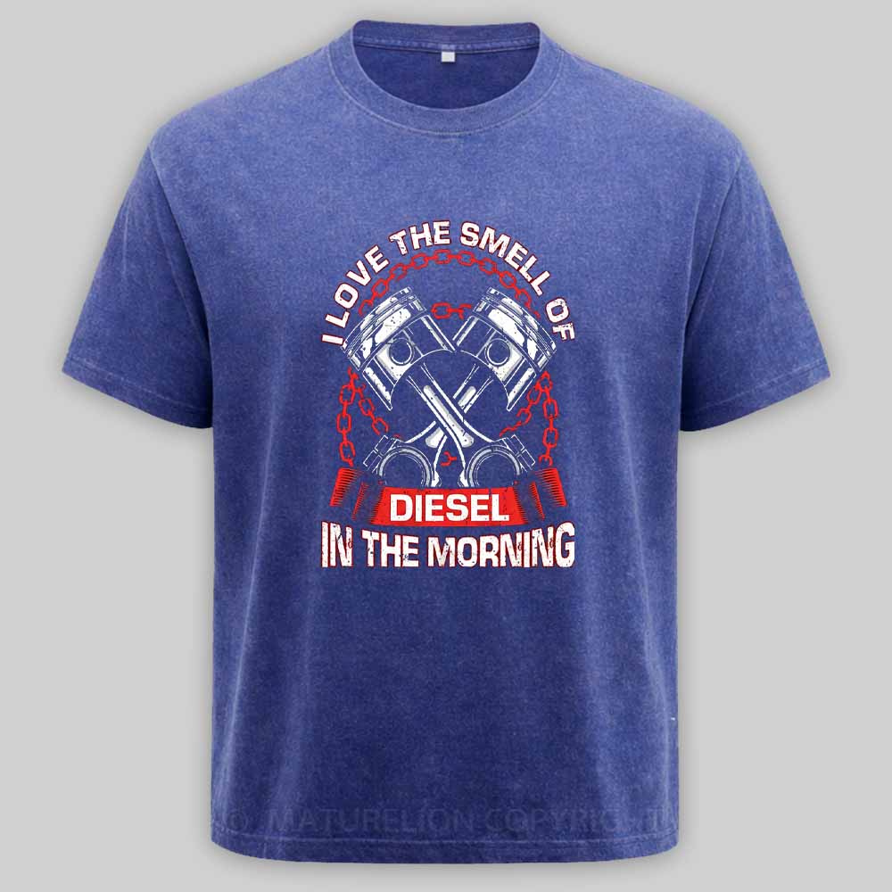 Maturelion I Love The Smell Of Diesel In The Morning Mechanic Washed T-shirt