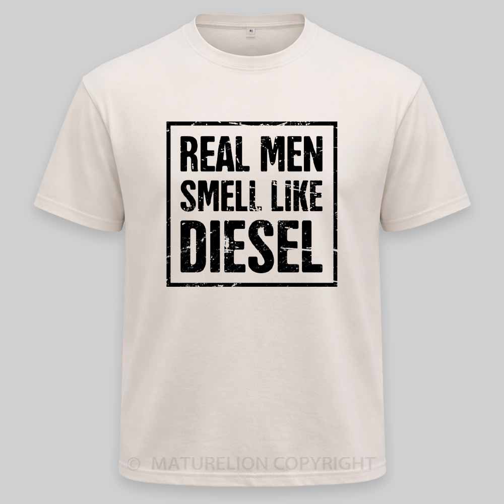 Maturelion Real Men Smell Like Diesel Washed T-shirt
