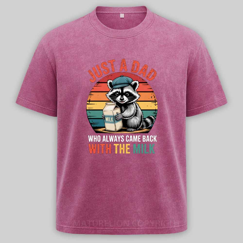 Maturelion Just A Dad Who Always Came Back With The Milk Retro Raccoon Washed T-shirt