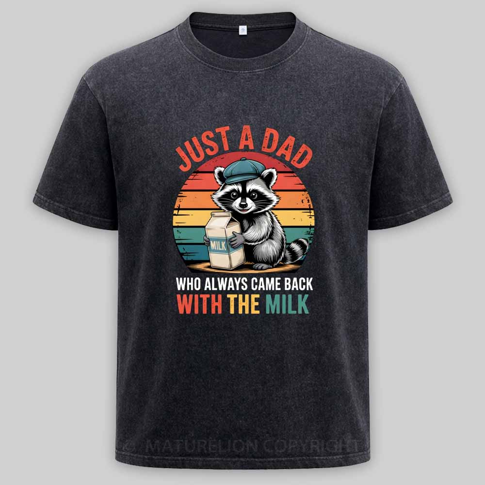 Maturelion Just A Dad Who Always Came Back With The Milk Retro Raccoon Washed T-shirt