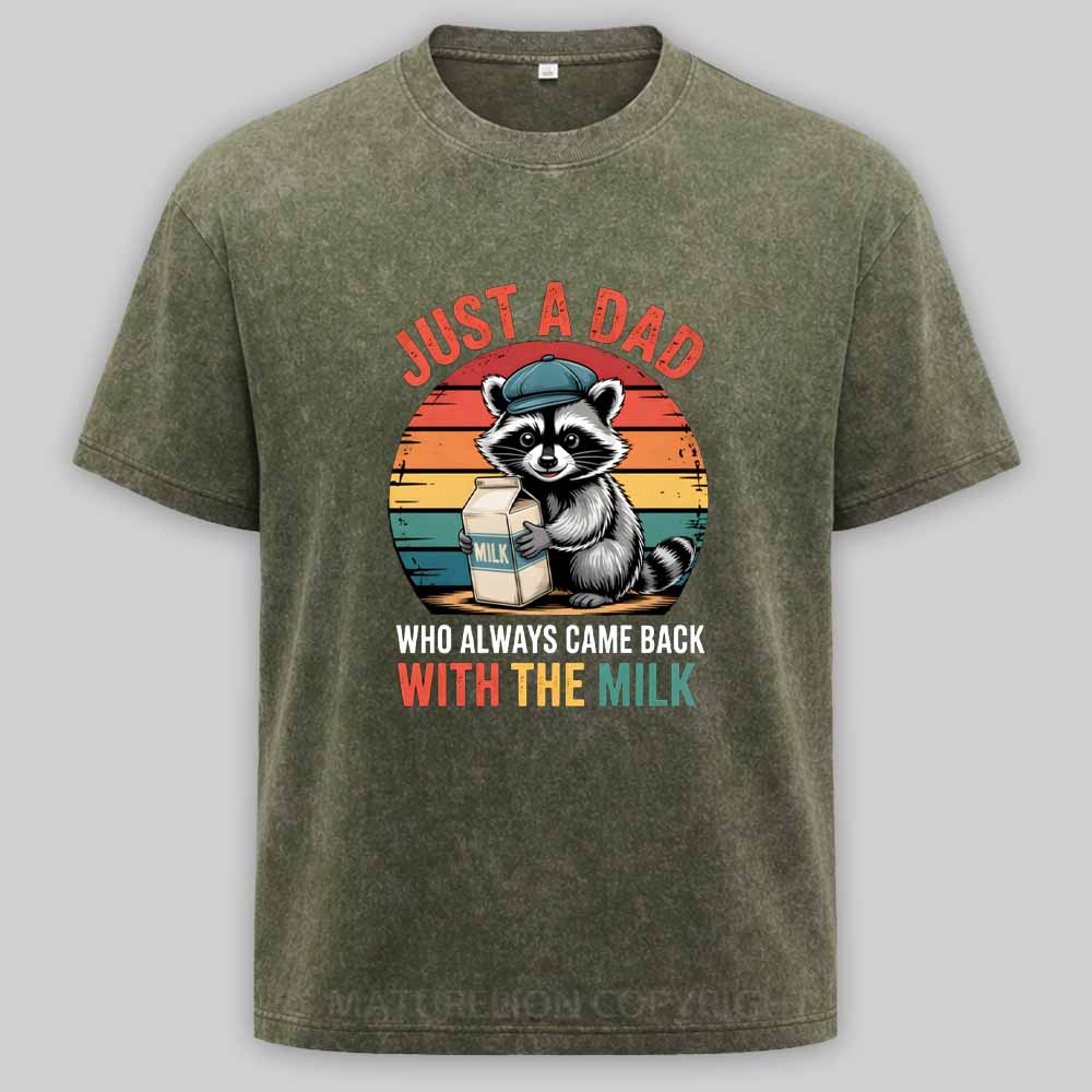 Maturelion Just A Dad Who Always Came Back With The Milk Retro Raccoon Washed T-shirt