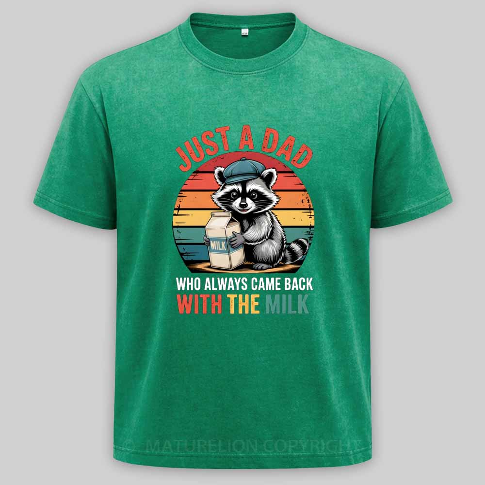 Maturelion Just A Dad Who Always Came Back With The Milk Retro Raccoon Washed T-shirt