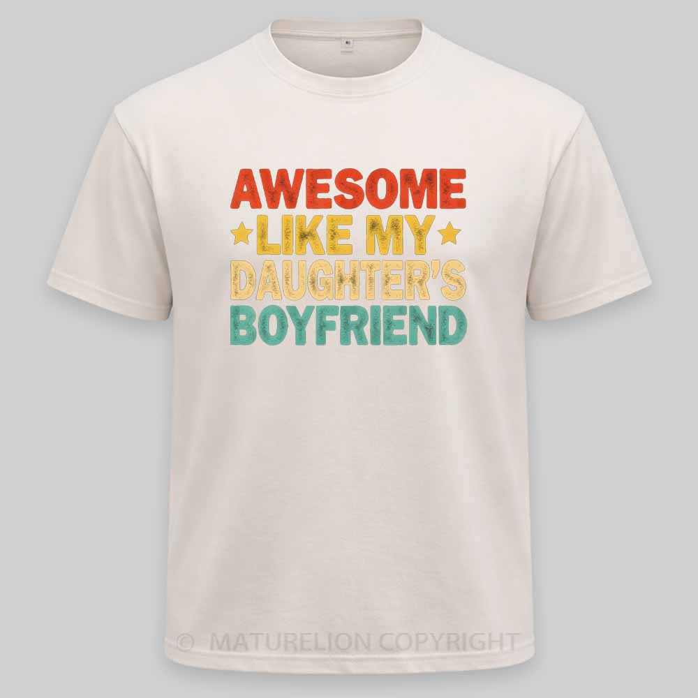 Maturelion Awesome Like My Daughters friend Mom Dad Parent Washed T-shirt