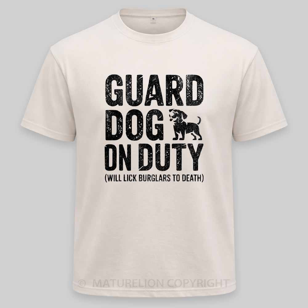 Maturelion Guard Dog Will Lick Burglars Washed T-shirt