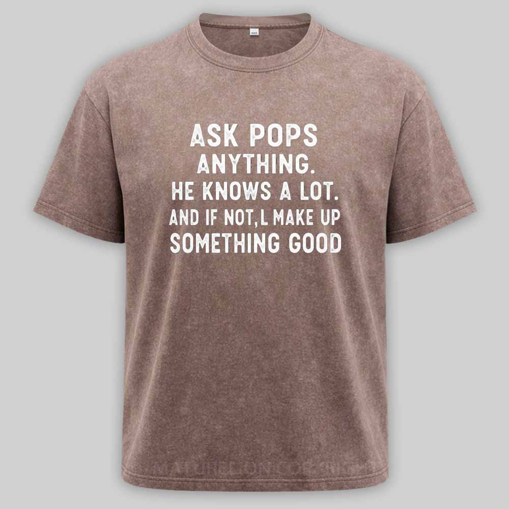 Maturelion Ask Pops Anything Washed T-shirt