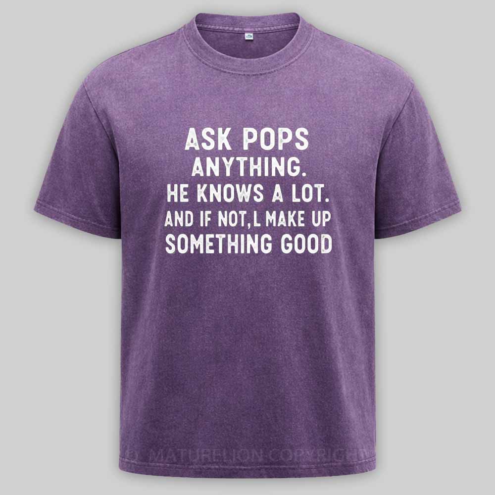 Maturelion Ask Pops Anything Washed T-shirt