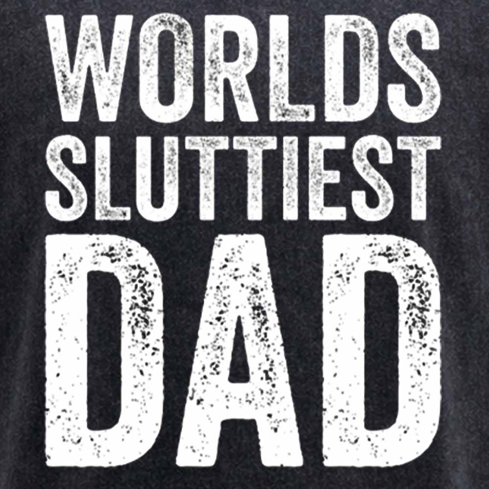 Maturelion Worlds-Sluttiest-Dad-White-Ink Washed T-shirt