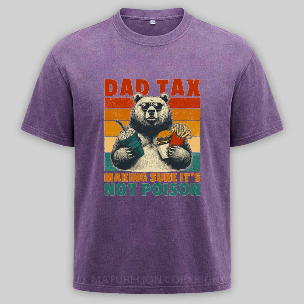 Maturelion Dad Tax: Bear Washed T-shirt